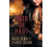 Nicki Bennett Unter die Haut (Tascabile)