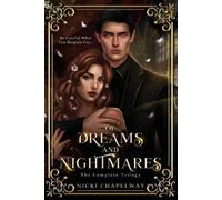 Nicki Chapelway Of Dreams and Nightmares (Tascabile) Nicki Chapelway Bundles
