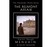 Nicki Mason Karen Baugh Menuhin The Belmont Affair (Tascabile) Alexander Wolfe