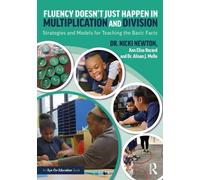 Nicki Newton Ann Elise Reco Fluency Doesn't Just Happen in Multiplic (Tascabile)