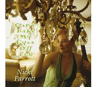 Nicki Parrott - Can'T Take