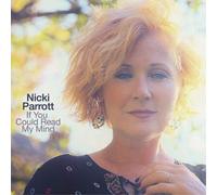 Nicki Parrott If You Could Read My Mind (CD) Album