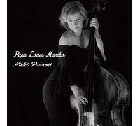 Nicki Parrott - Papa Loves Mambo