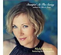 Nicki Parrott - Stompin' At The Savoy: