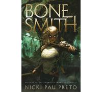Nicki Pau Preto Bonesmith (Copertina rigida) House of the Dead