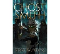 Nicki Pau Preto Ghostsmith (Copertina rigida) House of the Dead Duology
