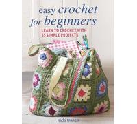 Nicki Trench Easy Crochet for Beginners (Tascabile)