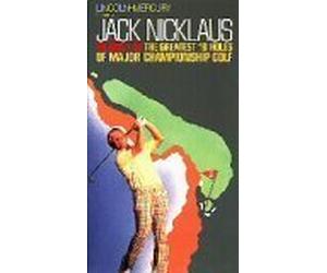 Nicklaus,Jack - Le 18 buche più grandi del golf del campionato [VHS]