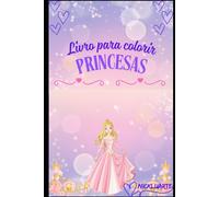NickLuArte Livro para colorir Infantil: Princesas