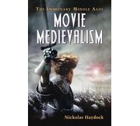 Nickolas Haydock Movie Medievalism (Tascabile)