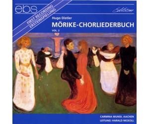 Nickoll/Carmina Mundi Aachen Hugo Distler: Mörike-Choral Songs Vol. 2 (CD)