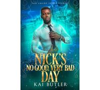 Nick's No Good Very Bad Day