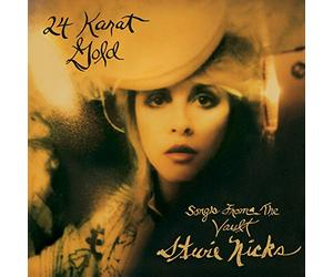 Nicks Stevie - 24 Karat Gold - Songs From The Vault