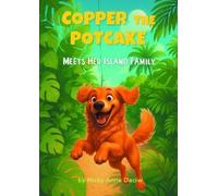 Nicky Anne Daciw Copper the Potcake (Tascabile)