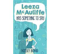 Nicky Bond Leeza McAuliffe Has Something To Say (Tascabile)