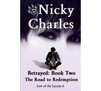 Nicky Charles Betrayed (Tascabile) Law of the Lycans
