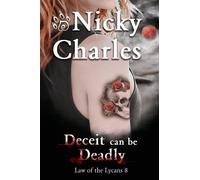 Nicky Charles Deceit can be Deadly (Tascabile) Law of the Lycans