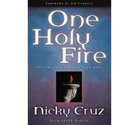 Nicky Cruz Frank Martin One Holy Fire (Tascabile)