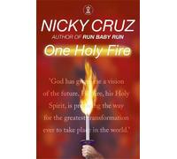 Nicky Cruz One Holy Fire (Tascabile)