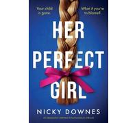 Nicky Downes Her Perfect Girl (Tascabile) Detective Jack Kent