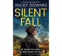 Nicky Downes Silent Fall (Tascabile) Detective Jack Kent