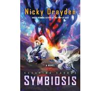Nicky Drayden Escaping Exodus: Symbiosis (Tascabile)