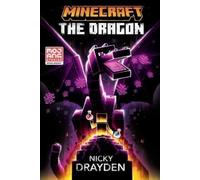 Nicky Drayden Minecraft: The Dragon (Tascabile) Minecraft