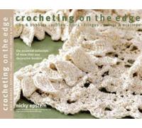 Nicky Epstein Crocheting on the Edge (Tascabile)