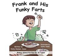 Nicky Gaymer-Jones Frank and His Funky Farts (Tascabile) Alliteration