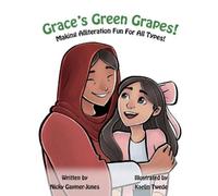 Nicky Gaymer-Jones Grace's Green Grapes (Tascabile) Alliteration