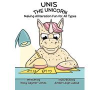 Nicky Gaymer-Jones Unis The Unicorn (Tascabile) Alliteration