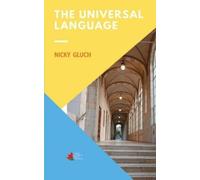 Nicky Gluch The Universal Language (Tascabile)