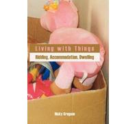 Nicky Gregson Living with Things (Copertina rigida)