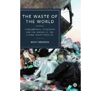 Nicky Gregson The Waste of the World (Copertina rigida)