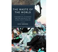 Nicky Gregson The Waste of the World (Tascabile)