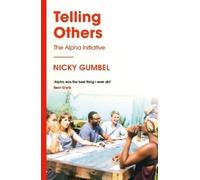 Nicky Gumbel Telling Others (Tascabile) ALPHA BOOKS