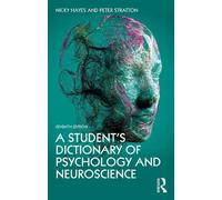 Nicky Hayes Peter St A Student's Dictionary of Psychology and Neuros (Tascabile)
