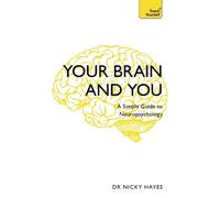 Nicky Hayes Your Brain and You (Tascabile)