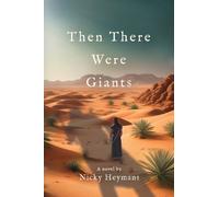 Nicky Heymans Then There Were Giants (Tascabile) The Wilderness