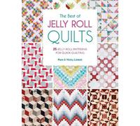 Nicky Lintott Pam Lintott The Best of Jelly Roll Quilts (Tascabile)