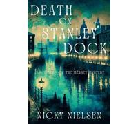 Nicky Nielsen Death on Stanley Dock (Tascabile)