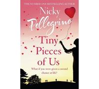 Nicky Pellegrino Tiny Pieces of Us (Tascabile)