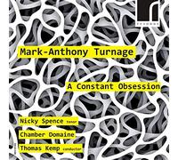 Nicky Spence - Turnage: A Constant Obsession [Nicky Spence; Chamber Domaine; Thomas Kemp] [Resonus Classics: RES10106]