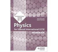 Nicky Thomas Nick Englan Edexcel International GCSE Physics Workboo (Tascabile)