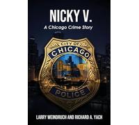 Nicky V: A Chicago Crime Story: 1