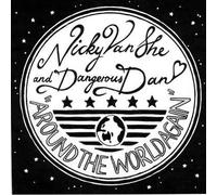 Nicky Van She & Dangerous Dan - Around The World