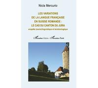 Nicla Mercurio Les variations de la langue française en Suisse roman (Tascabile)