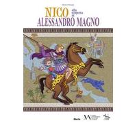 Nico alla scoperta di Alessandro Magno
