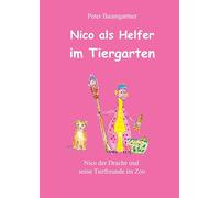 Nico als Helfer im Tiergarten: Nico der Drache und seine Tierfreunde im Zoo: 19