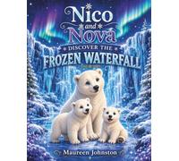 Nico and Nova Discover The Frozen Waterfall